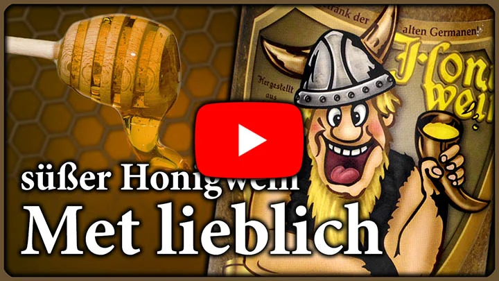 Met lieblich - süßer Honigwein - Video auf YouTube
